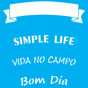 Stencil OPA 2942-Frase Simple Life -15 x 20
