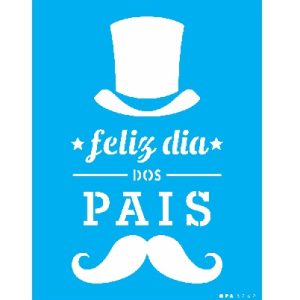 Stencil OPA 3262 – Pais – Feliz Dia dos Pais I – 15×20