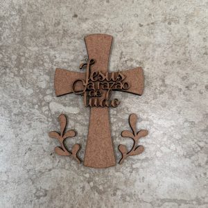 Aplique Cruz + Jesus a Razão de Tudo MDF 3mm