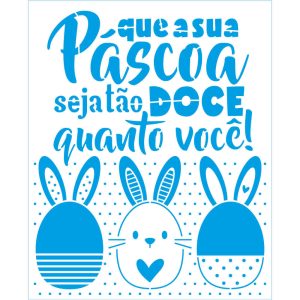 Stencil Litoarte Páscoa STM-776 Frase- Que a Sua Páscoa Seja…17 x 21cm